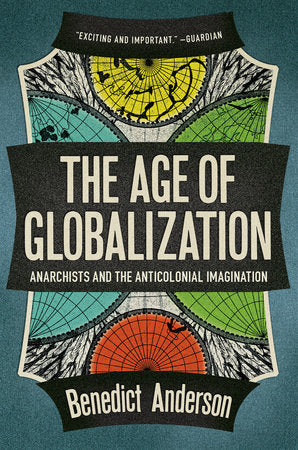 The Age of Globalization Paperback by Benedict Anderson