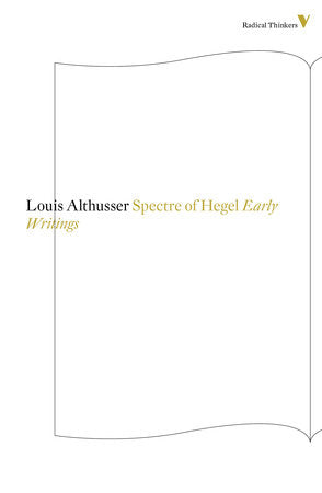 The Spectre Of Hegel Paperback by Louis Althusser