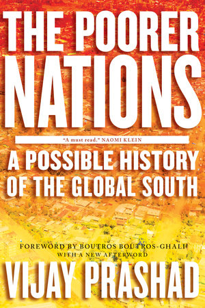 The Poorer Nations Paperback by Vijay Prashad