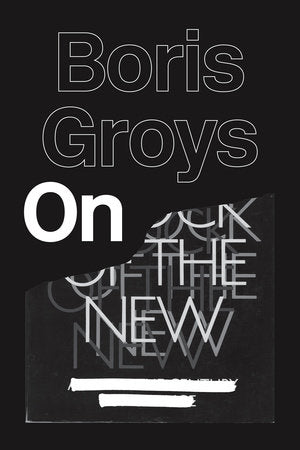 On the New Paperback by Boris Groys