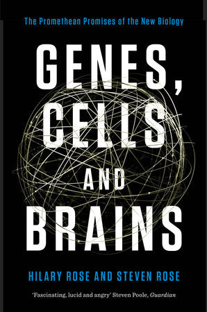 Genes, Cells, and Brains Paperback by Hilary Rose and Steven Rose