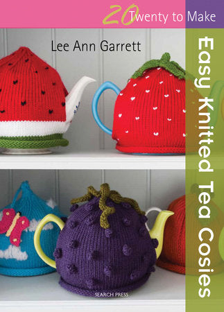 Easy Knitted Tea Cosies Paperback by Lee Ann Garrett