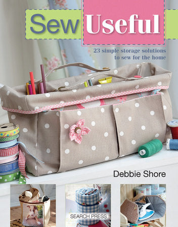 Sew Useful Paperback by Debbie Shore