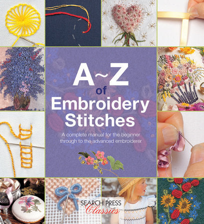 A-Z of Embroidery Stitches Paperback by Compiled Country Bumpkin
