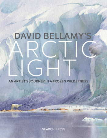 David Bellamy's Arctic Light Hardcover by David Bellamy