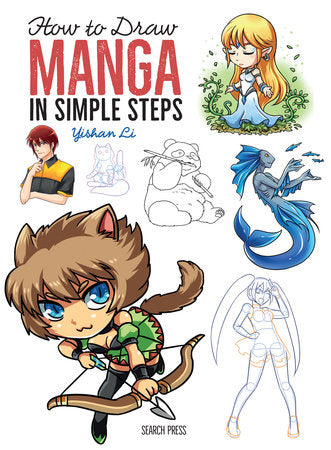 How to Draw Manga in Simple Steps Paperback by Yishan Li