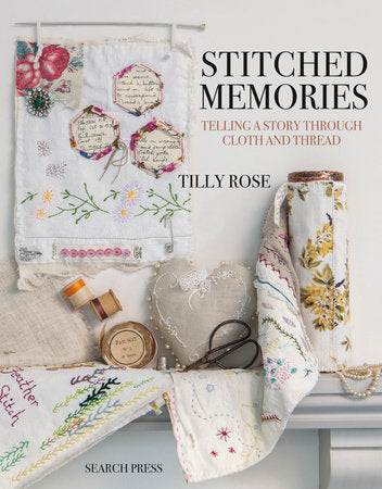 Stitched Memories Paperback by Tilly Rose