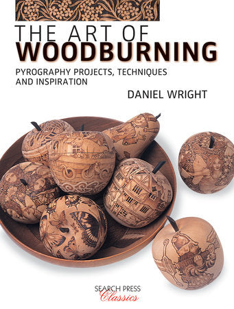 The Art of Woodburning Paperback by Daniel Wright