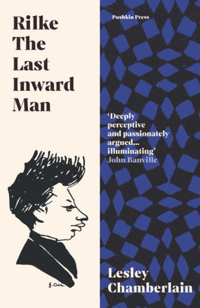Rilke: The Last Inward Man TR by Lesley Chamberlain