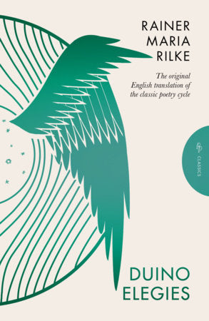 Duino Elegies, Deluxe Edition Paperback by Rainer Maria Rilke
