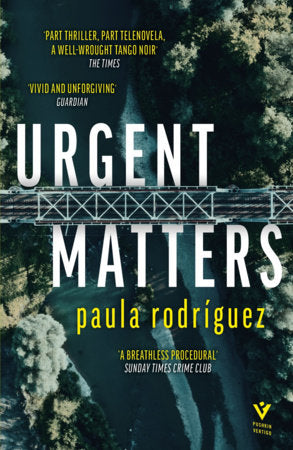 Urgent Matters Paperback by Paula Rodríguez