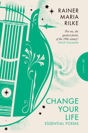 Change Your Life Paperback by Rainer Maria Rilke