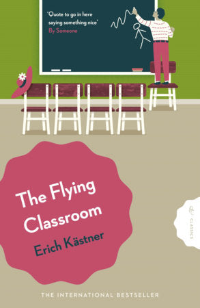 The Flying Classroom Paperback by Erich Kästner