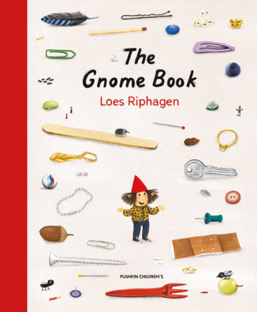 The Gnome Book Hardcover by Loes Riphagen