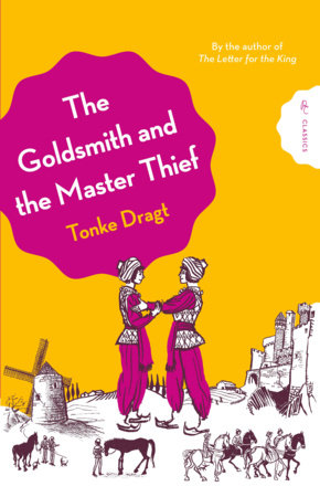 The Goldsmith and the Master Thief Paperback by Tonke Dragt