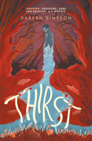 Thirst Paperback by Darren Simpson