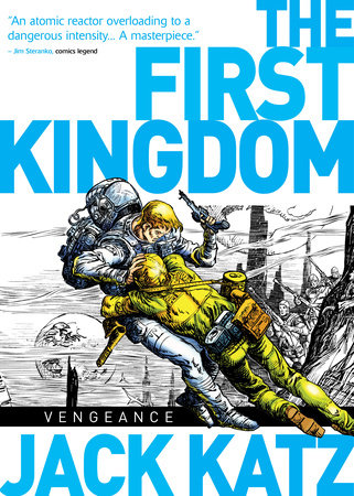 The First Kingdom Vol. 3: Vengeance Hardcover by Jack Katz