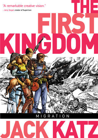 The First Kingdom Vol. 4: Migration Hardcover by Jack Katz