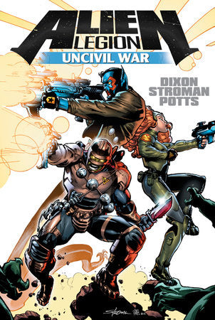 Alien Legion: Uncivil War Hardcover by Carl Potts