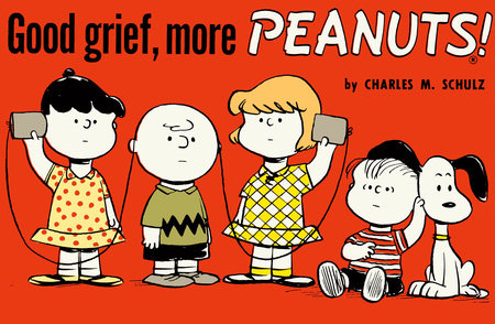 Good Grief, More Peanuts Paperback by Charles M. Schulz