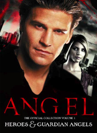 Angel: The Official Collection Volume 1 Heroes & Guardian Angels Paperback by Titan Comics
