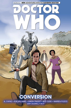 Doctor Who: The Eleventh Doctor Vol. 3: Conversion Paperback by Al Ewing