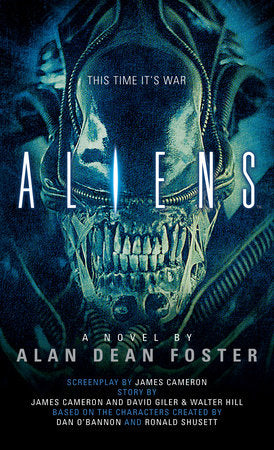 Aliens: The Official Movie Novelization Paperback by Alan Dean Foster