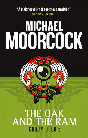 Corum - The Oak and the Ram Paperback by Michael Moorcock