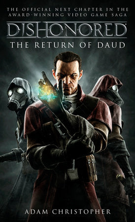 Dishonored - The Return of Daud Paperback by Adam Christopher