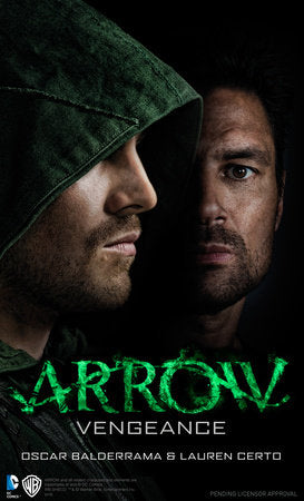 Arrow - Vengeance Paperback by Oscar Balderrama