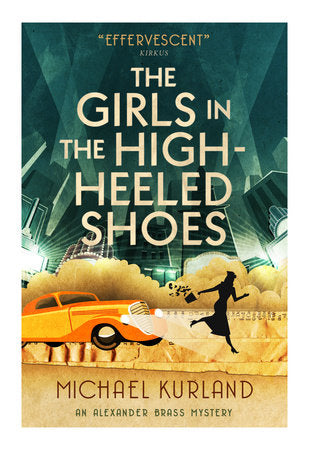 The Girls in the High-Heeled Shoes Paperback by Michael Kurland
