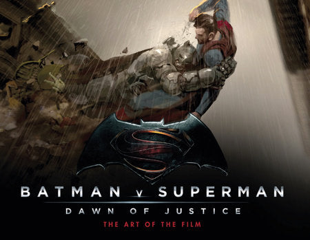 Batman v Superman: Dawn of Justice: The Art of the Film Hardcover by Peter Aperlo