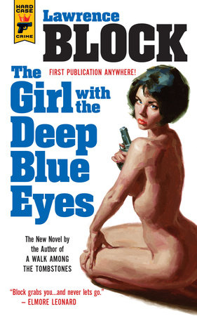 The Girl With the Deep Blue Eyes Paperback by Lawrence Block