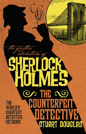 The Further Adventures of Sherlock Holmes - The Counterfeit Detective Paperback by Stuart Douglas