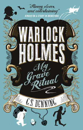 Warlock Holmes - My Grave Ritual Paperback by G. S. Denning