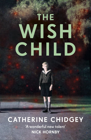 The Wish Child Paperback by Catherine Chidgey