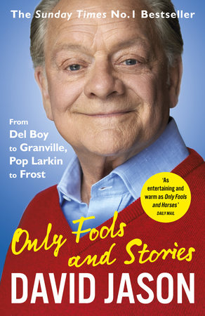Only Fools and Stories Paperback by David Jason