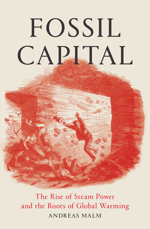 Fossil Capital Paperback by Andreas Malm