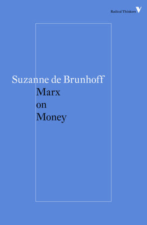 Marx on Money Paperback by Suzanne de Brunhoff