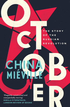 October Paperback by China Miéville