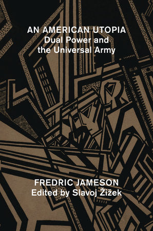 An American Utopia Paperback by Fredric Jameson; Edited by Slavoj Zizek
