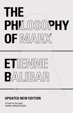 The Philosophy of Marx Paperback by Étienne Balibar