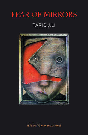 Fear of Mirrors Paperback by Tariq Ali