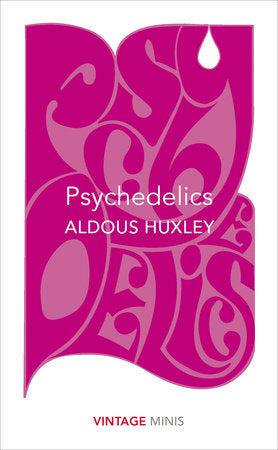 Psychedelics Paperback by Aldous Huxley