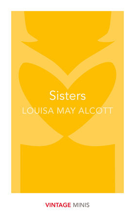 Sisters Paperback by Louisa May Alcott
