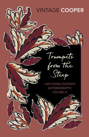 Trumpets from the Steep Paperback by Lady Diana Cooper