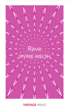Rave Paperback by Irvine Welsh