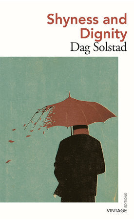 Shyness and Dignity Paperback by Dag Solstad