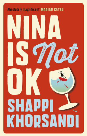 Nina is Not OK Paperback by Shappi Khorsandi
