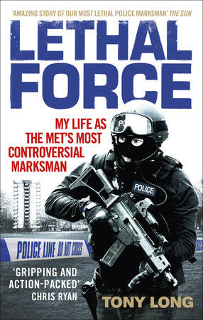Lethal Force Paperback by Tony Long